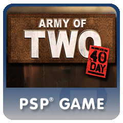 Army of Two™: The 40th Day PSP®