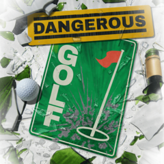 Dangerous Golf™ cover art (full size)