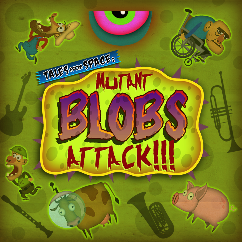 Tales from Space: Mutant Blobs Attack