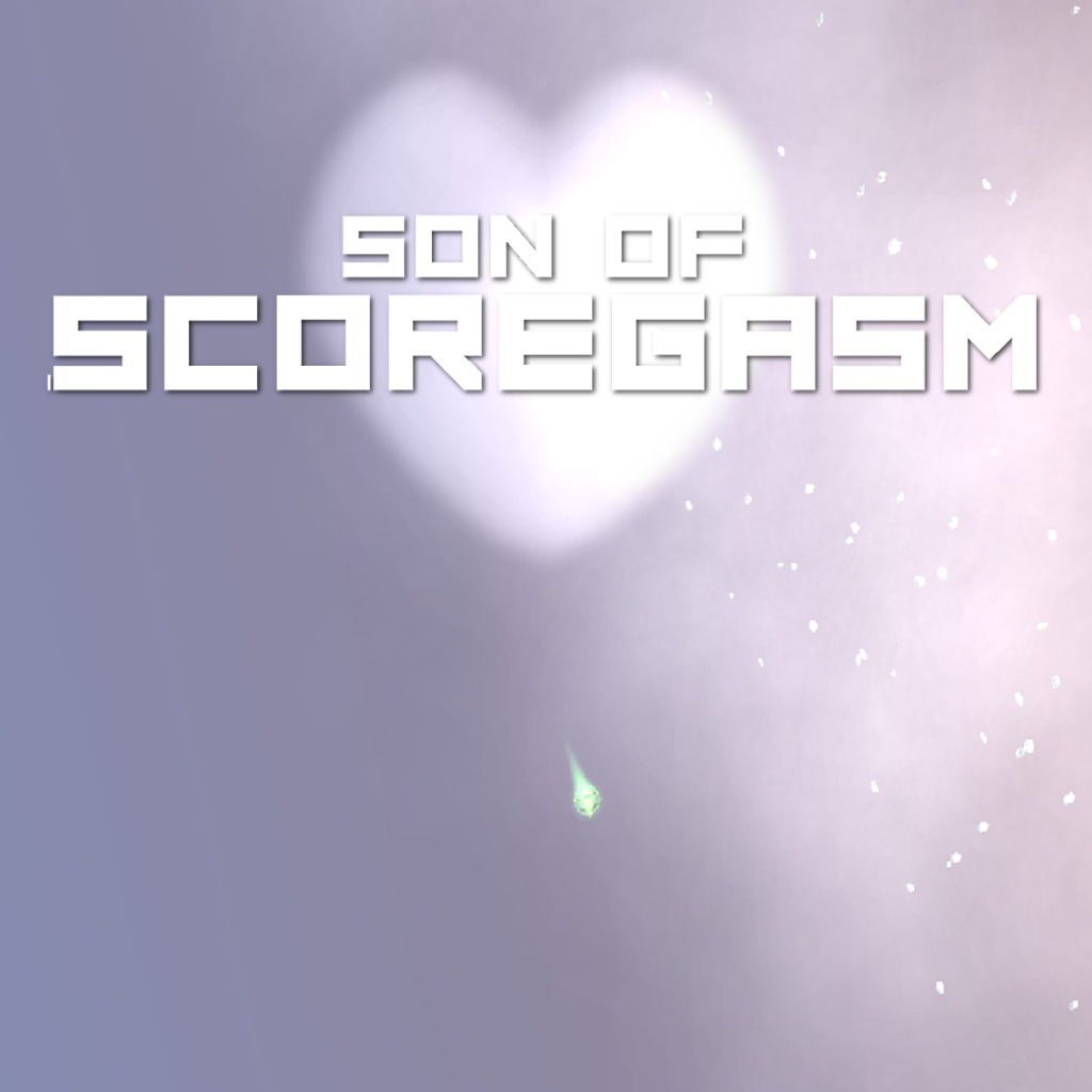 Son of Scoregasm