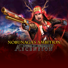 NOBUNAGA'S AMBITION: Sphere of Influence - Ascension