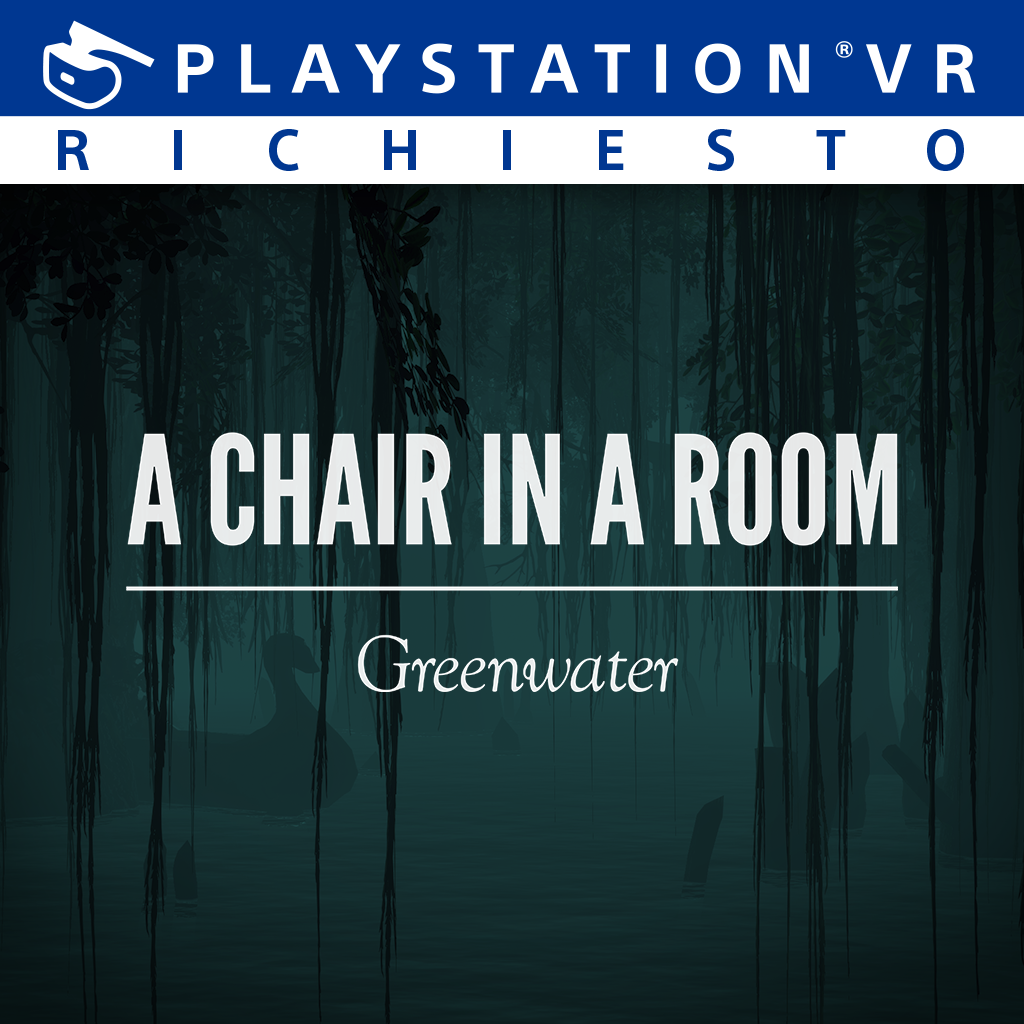 Una sedia in una stanza: Greenwater ps4 it