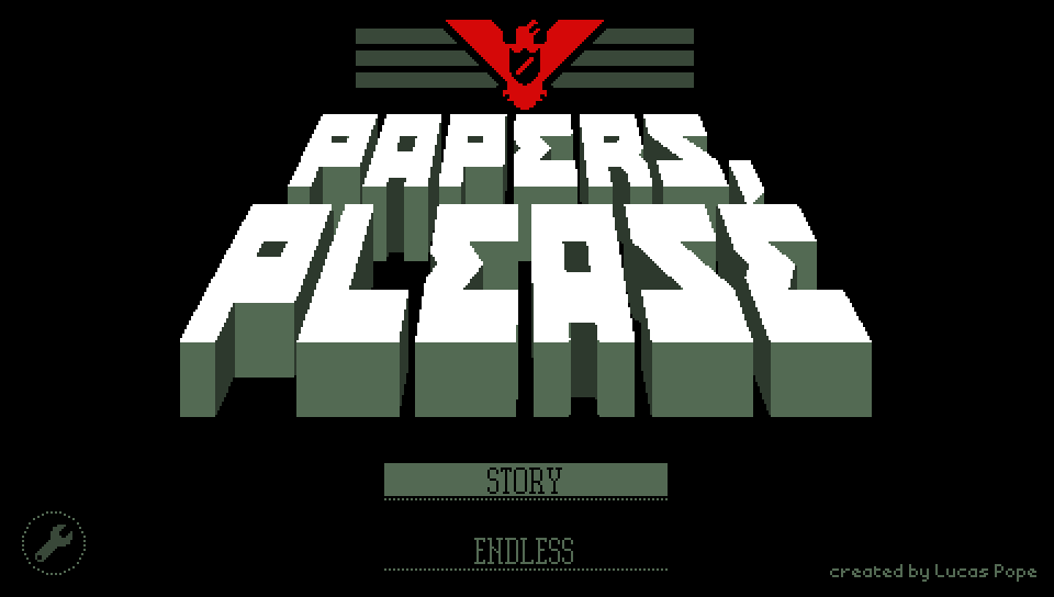 Papers, Please