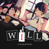 WILL：美好世界